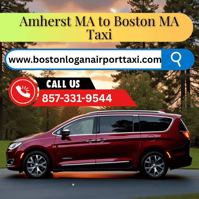 Amherst MA to Boston MA Taxi