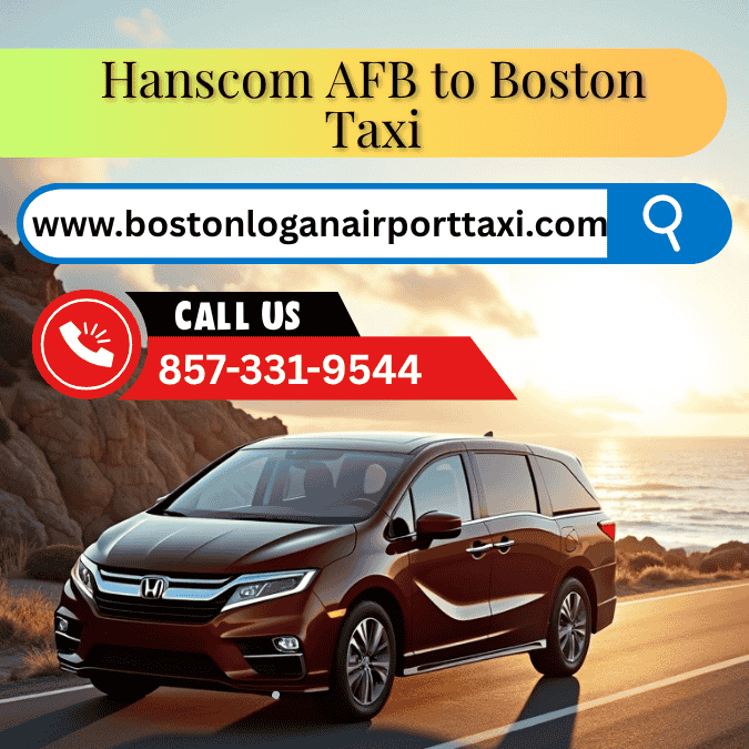 Hanscom AFB to Boston Taxi