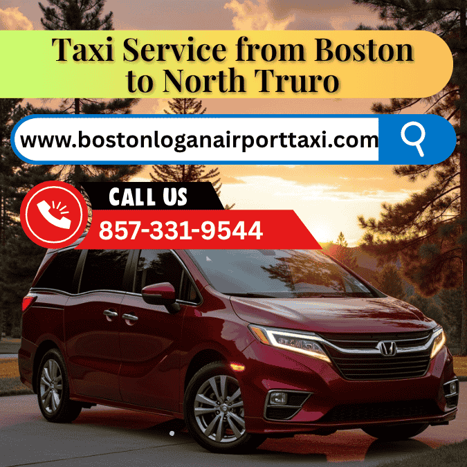 Taxi Service from Boston to North Truro