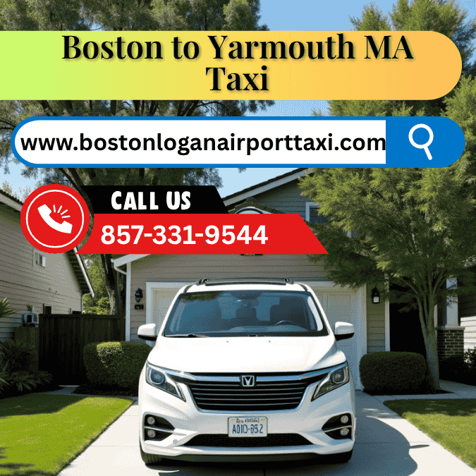 Boston to Yarmouth MA Taxi