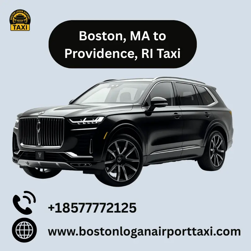 Boston, MA to Providence, RI Taxi Service.