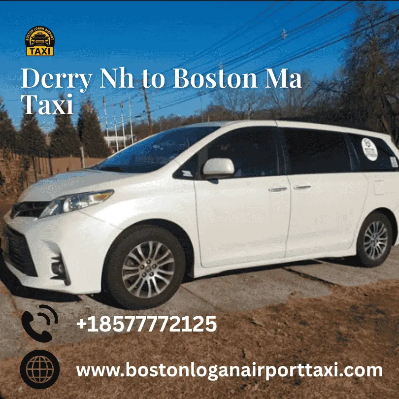 Derry NH to Boston MaA Taxi Service.