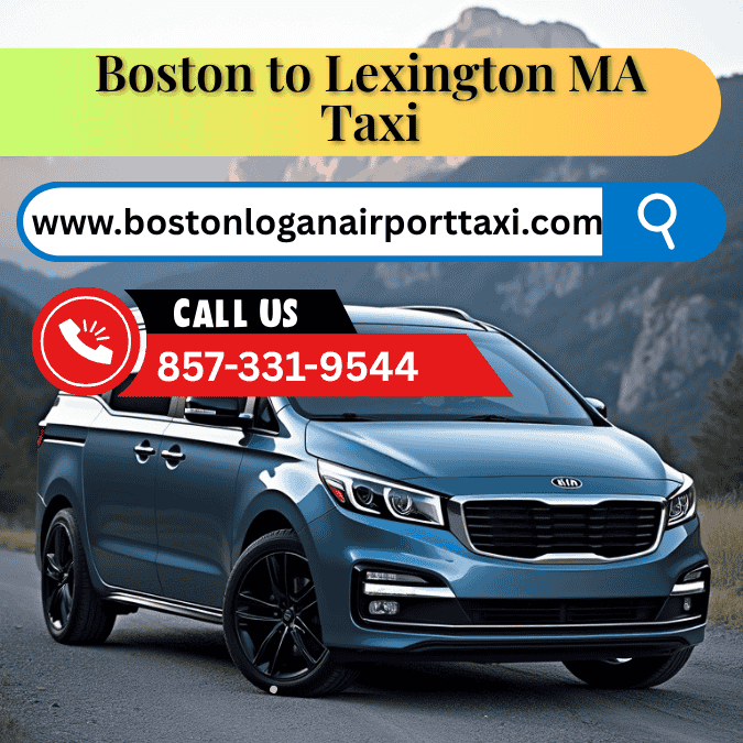 Boston to Lexington MA Taxi Service